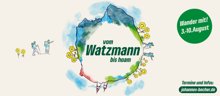 Politische Sommerwanderung Johannes Becher (MdL): Vom Watzmann bis hoam